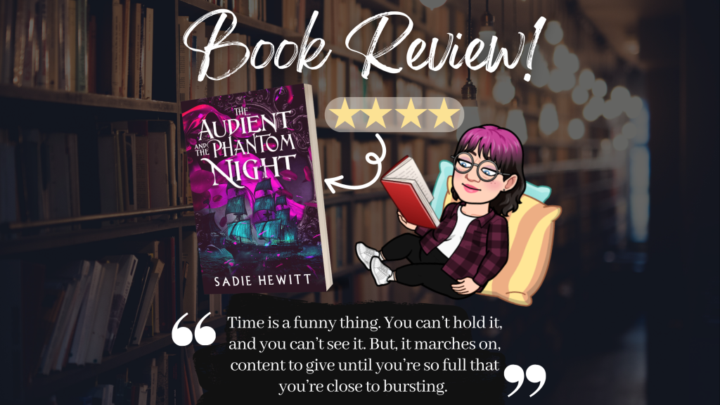 ARC Review: The Audient and The Phantom Night by Sadie Hewitt